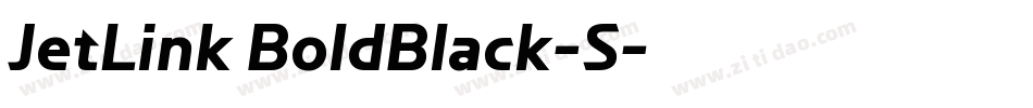 JetLink BoldBlack-S字体转换